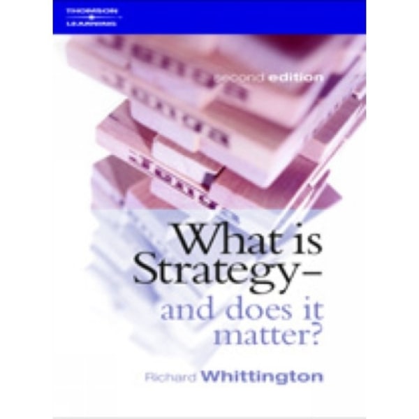 What Is Strategy and Does It Matter? (häftad, eng)