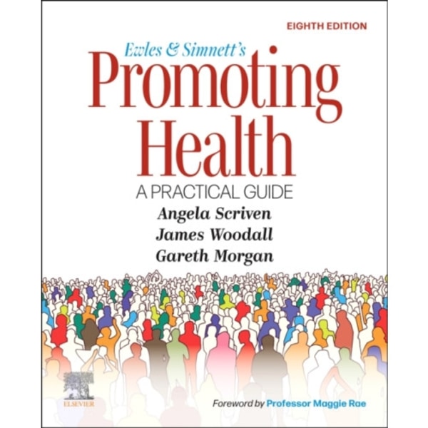 Ewles and Simnett's Promoting Health: A Practical Guide (häftad, eng)
