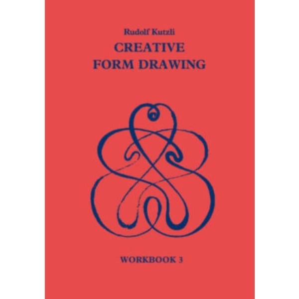 Creative Form Drawing: Workbook 3 (häftad, eng)