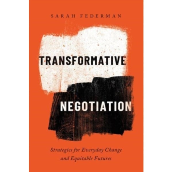 Transformative Negotiation (häftad, eng)