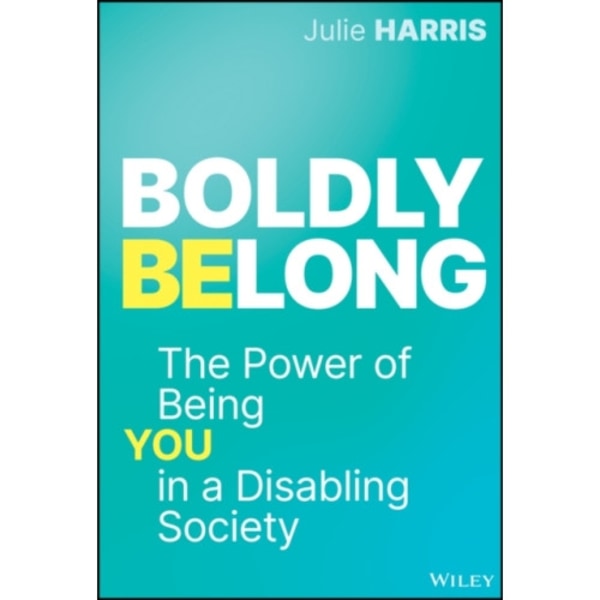 Boldly Belong (inbunden, eng)