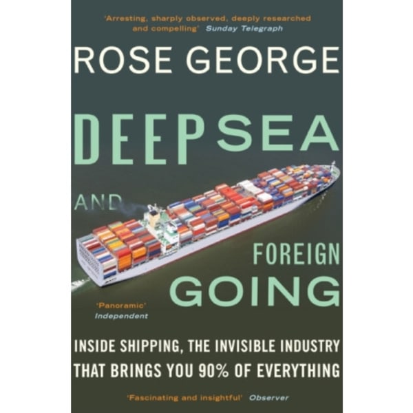 Deep Sea and Foreign Going (häftad, eng)