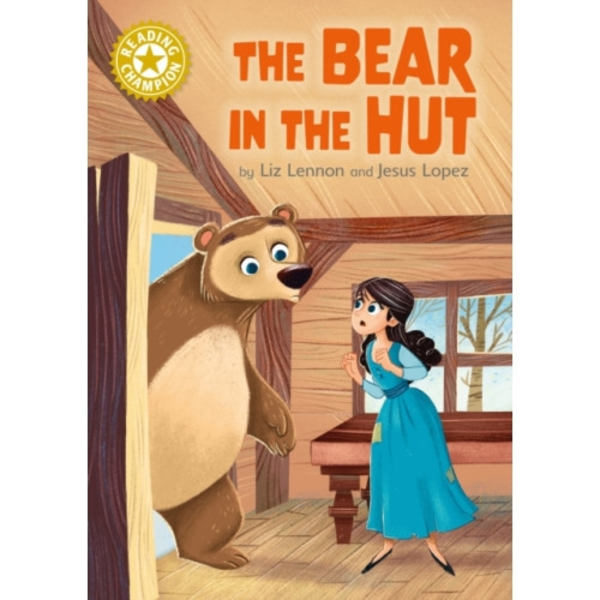 Reading Champion: The Bear in the Hut (inbunden, eng)