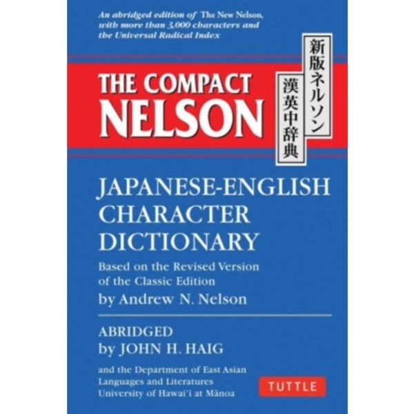 The Compact Nelson Japanese-English Character Dictionary (häftad, eng)