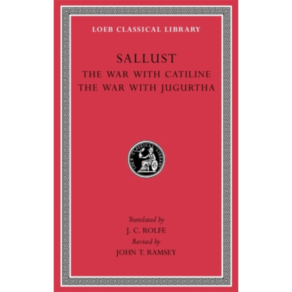 The War with Catiline. The War with Jugurtha (inbunden, eng)