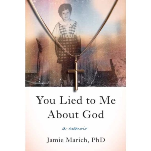 You Lied to Me About God (häftad, eng)