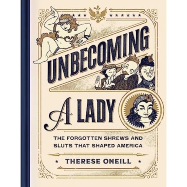 Unbecoming a Lady (inbunden, eng)