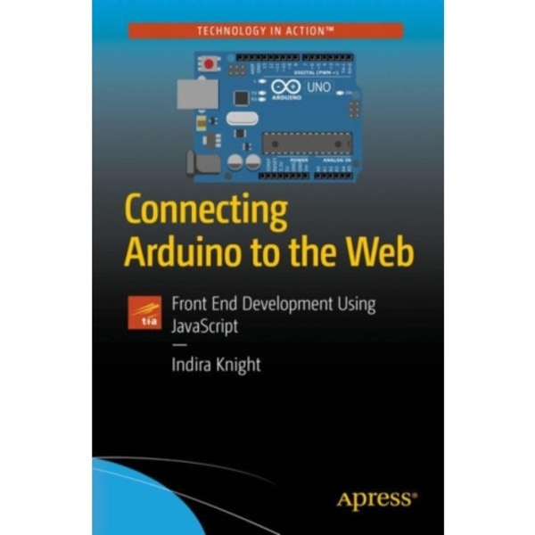 Connecting Arduino to the Web (häftad, eng)