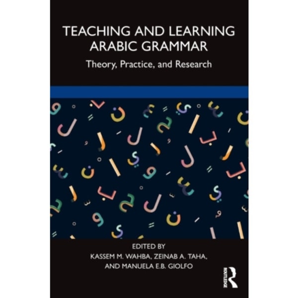 Teaching and Learning Arabic Grammar (häftad, eng)