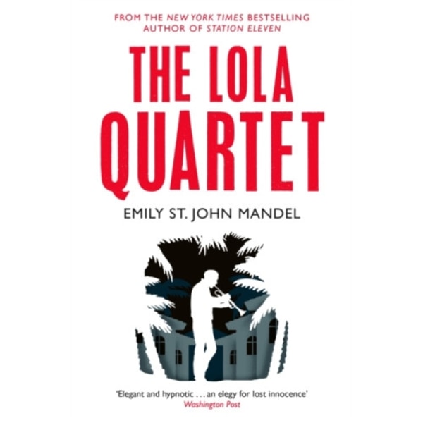 The Lola Quartet (häftad, eng)