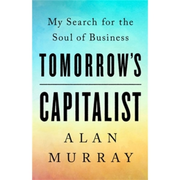 Tomorrow's Capitalist (inbunden, eng)