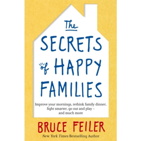 The Secrets of Happy Families (häftad, eng)