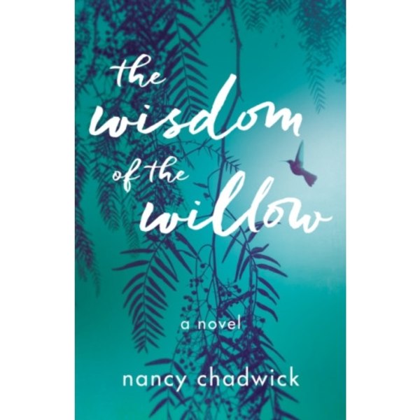 The Wisdom of the Willow (häftad, eng)