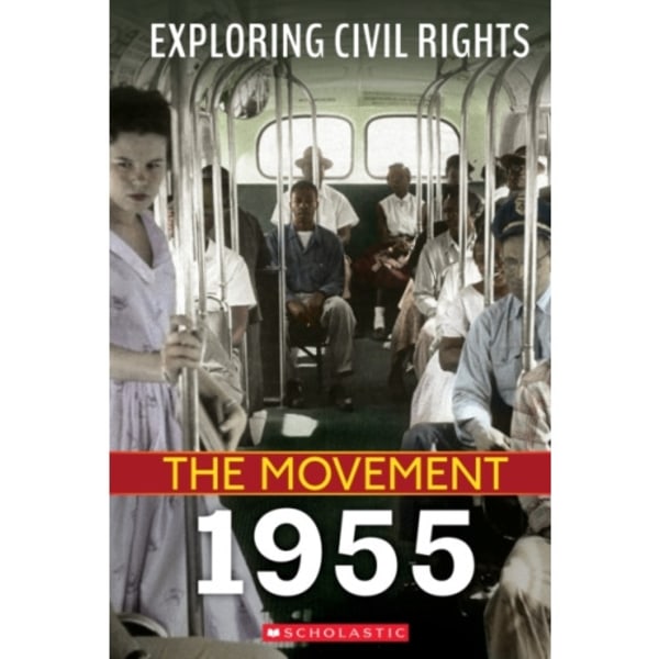 1955 (Exploring Civil Rights: The Movement) (häftad, eng)