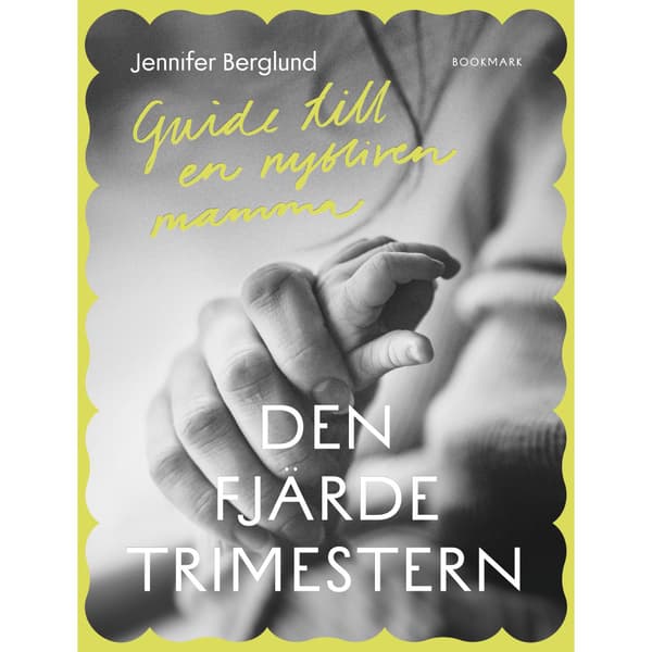 Den fjärde trimestern (bok, kartonnage)