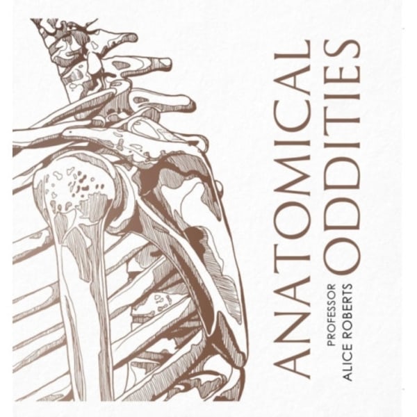 Anatomical Oddities (inbunden, eng)