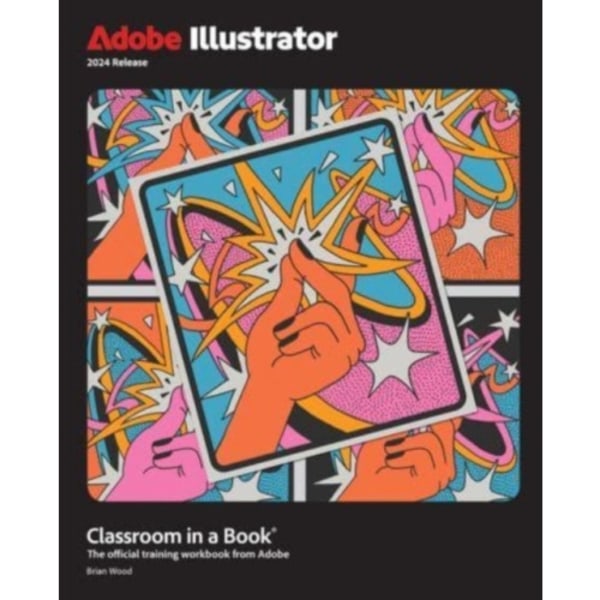 Adobe Illustrator Classroom in a Book 2024 Release (häftad, eng)