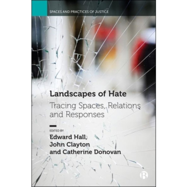 Landscapes of Hate (inbunden, eng)