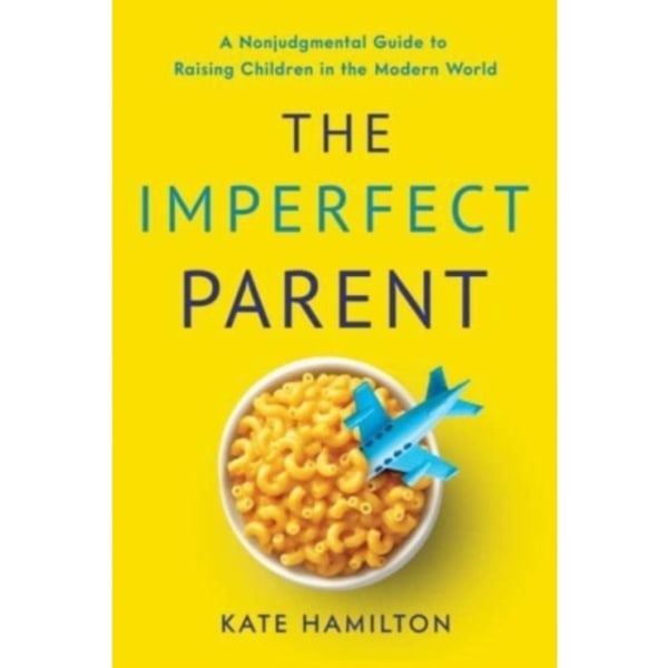 The Imperfect Parent (inbunden, eng)