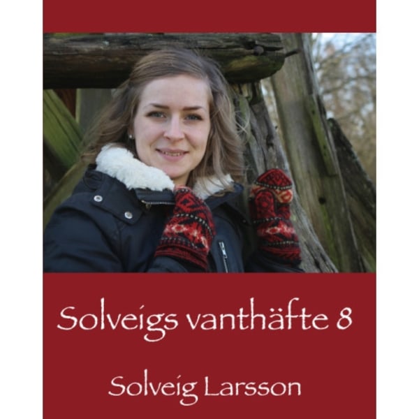 Solveigs vanthäfte 8 (häftad)