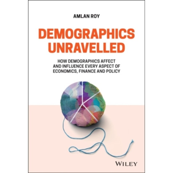 Demographics Unravelled (inbunden, eng)