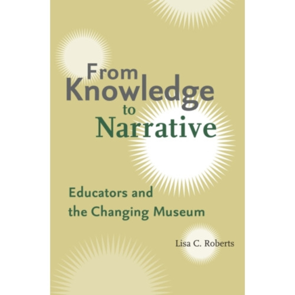 From Knowledge to Narrative (häftad, eng)