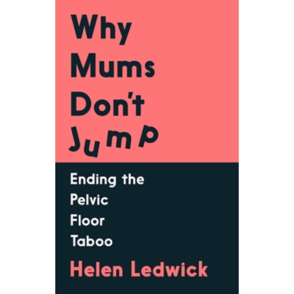 Why Mums Don't Jump (häftad, eng)