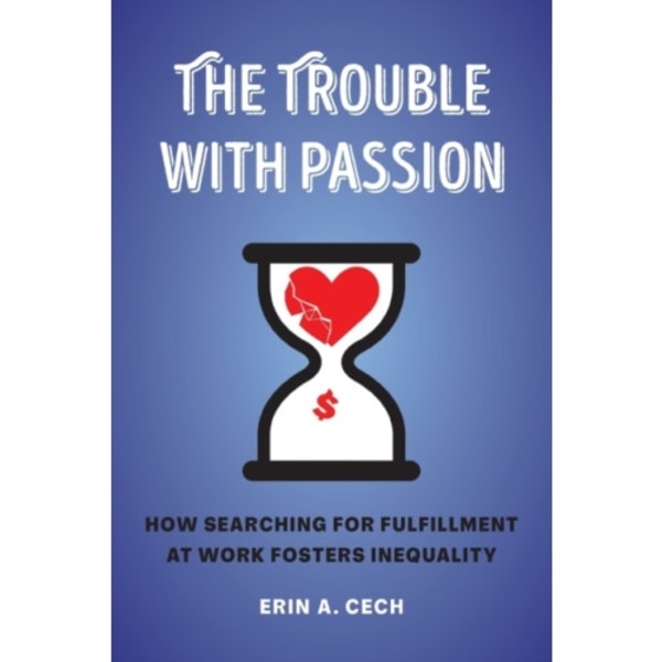 The Trouble with Passion (häftad, eng)