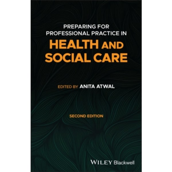 Preparing for Professional Practice in Health and Social Care (häftad, eng)