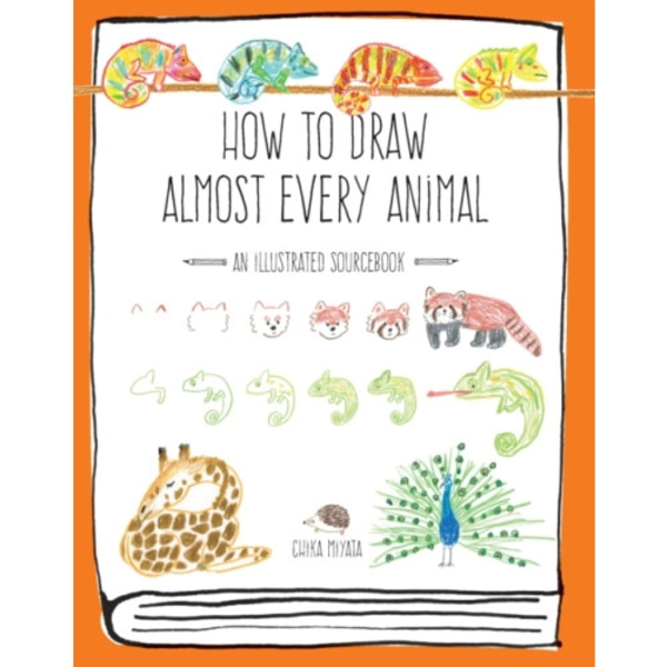 How to Draw Almost Every Animal (häftad, eng)
