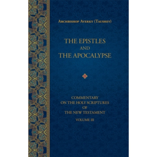 The Epistles and the Apocalypse (inbunden, eng)