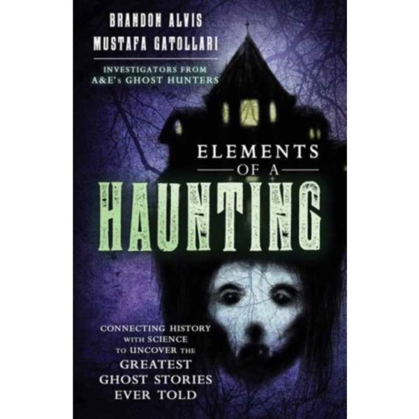 Elements of a Haunting (häftad, eng)