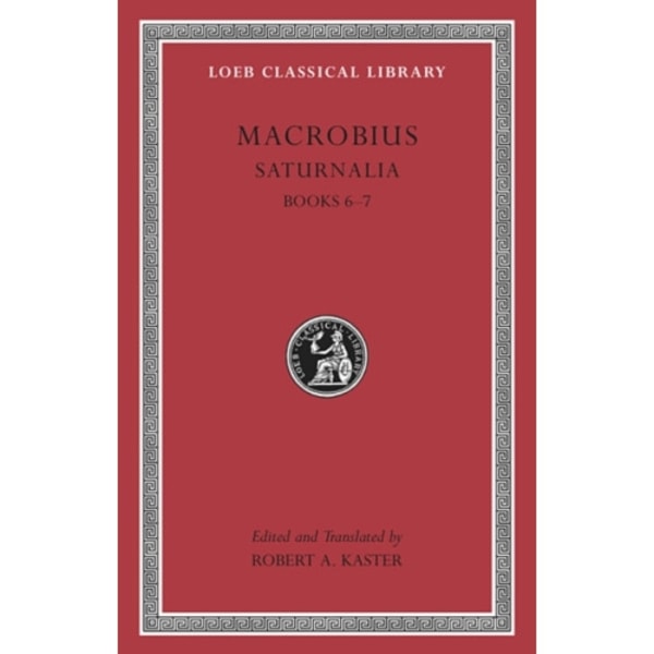 Saturnalia, Volume III (inbunden, eng)