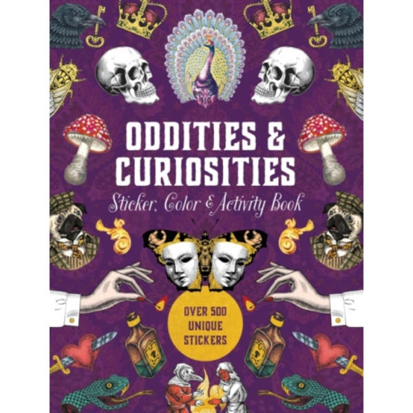 Oddities & Curiosities Sticker, Color & Activity Book (inbunden, eng)