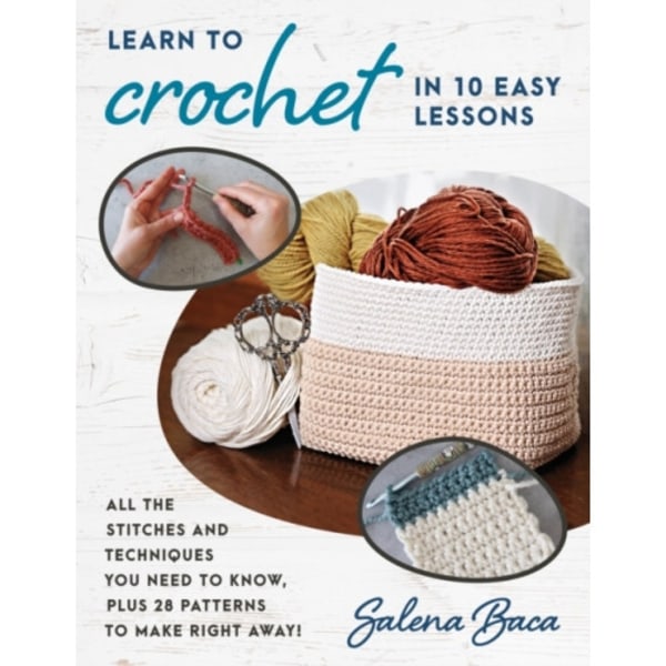 Learn to Crochet in 10 Easy Lessons (häftad, eng)