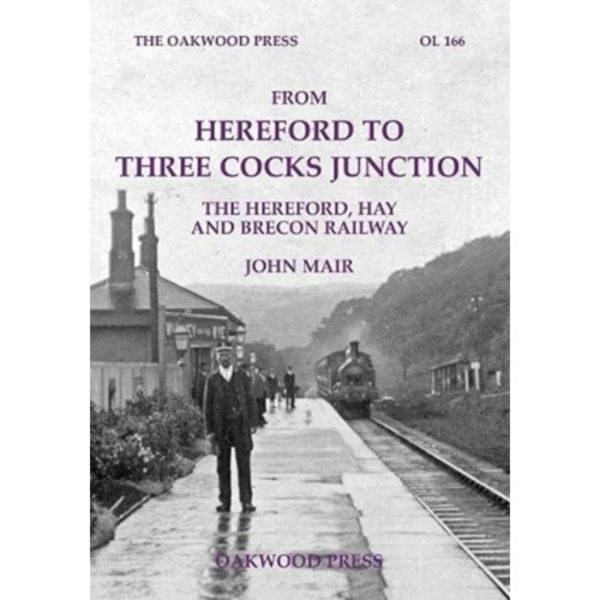 From Hereford to Three Cocks Junction (häftad, eng)