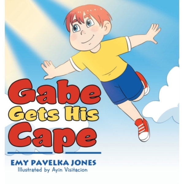 Gabe Gets His Cape (inbunden, eng)