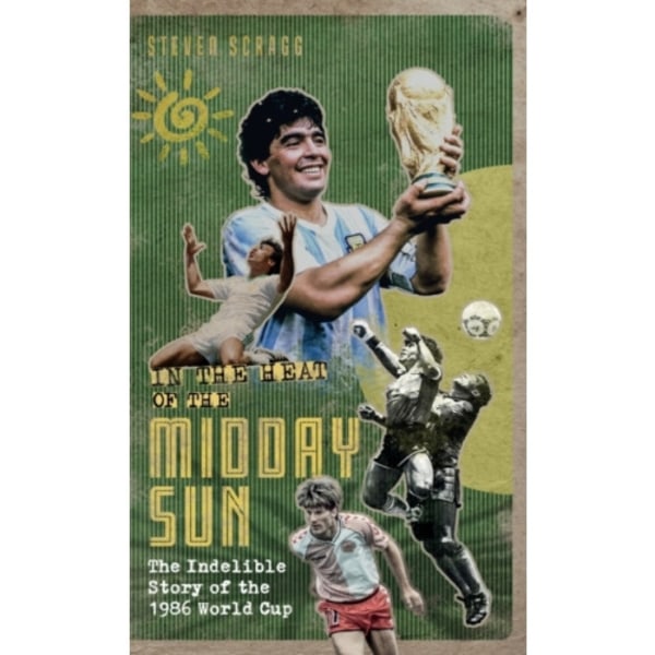 In the Heat of the Midday Sun (inbunden, eng)