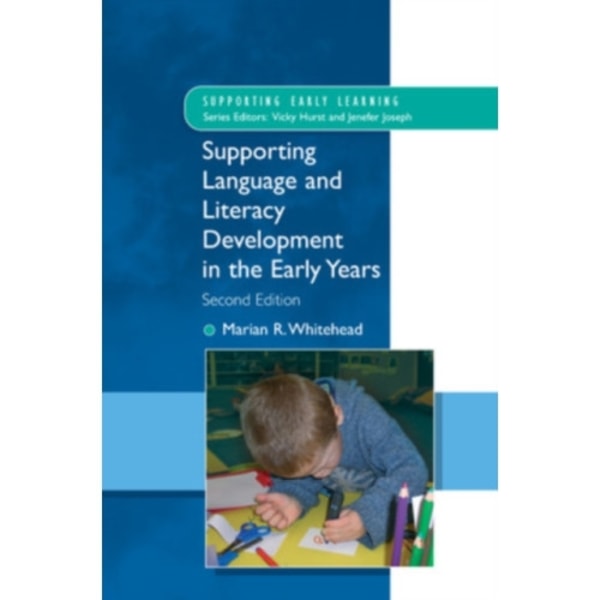 Supporting Language and Literacy Development in the Early Years (häftad, eng)