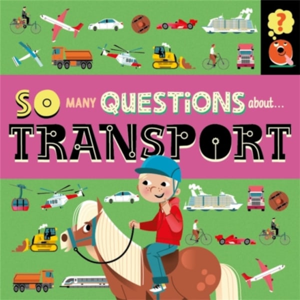 So Many Questions: About Transport (häftad, eng)