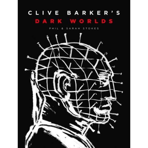 Clive Barker’s Dark Worlds (inbunden, eng)