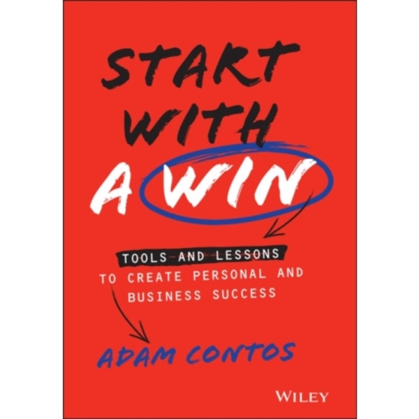 Start With a Win (inbunden, eng)