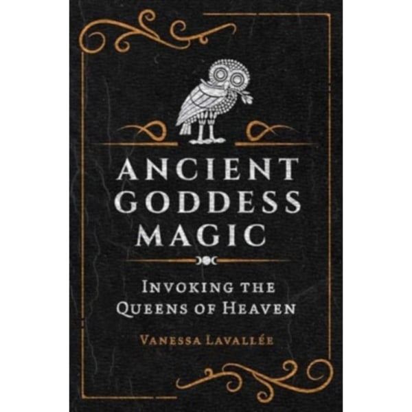 Ancient Goddess Magic (häftad, eng)