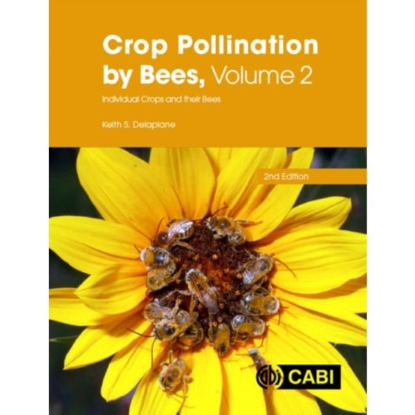 Crop Pollination by Bees, Volume 2 (häftad, eng)