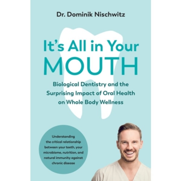 It's All in Your Mouth (häftad, eng)