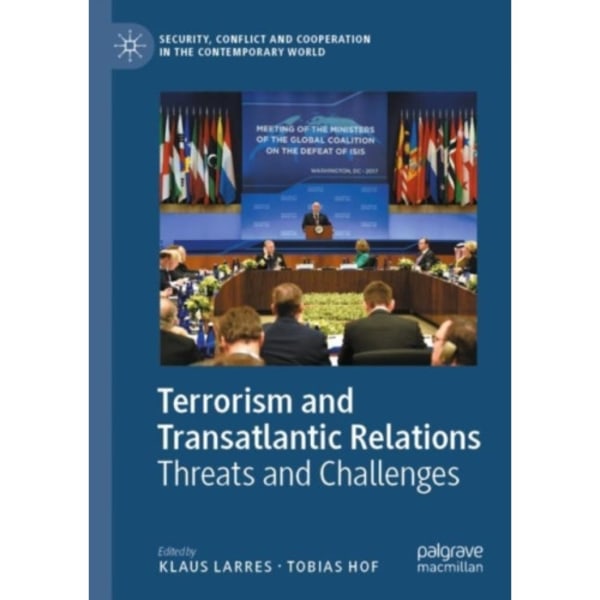 Terrorism and Transatlantic Relations (häftad, eng)