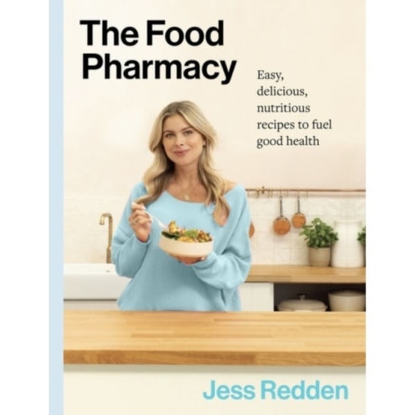 The Food Pharmacy Cookbook (inbunden, eng)