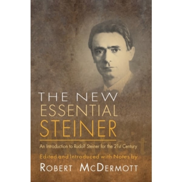 The New Essential Steiner (häftad, eng)