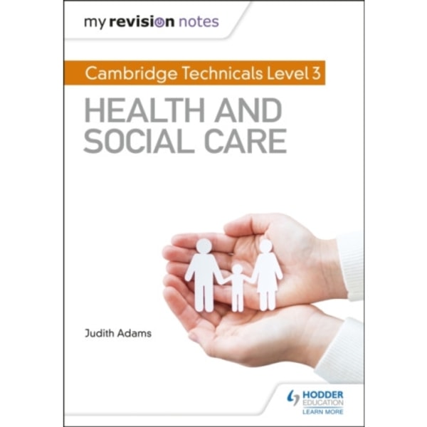 My Revision Notes: Cambridge Technicals Level 3 Health and Social Care (häftad, eng)