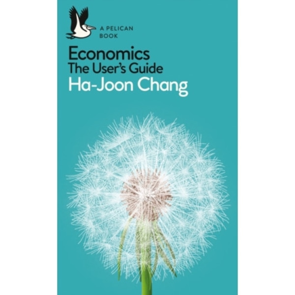 Economics: The User's Guide (häftad, eng)